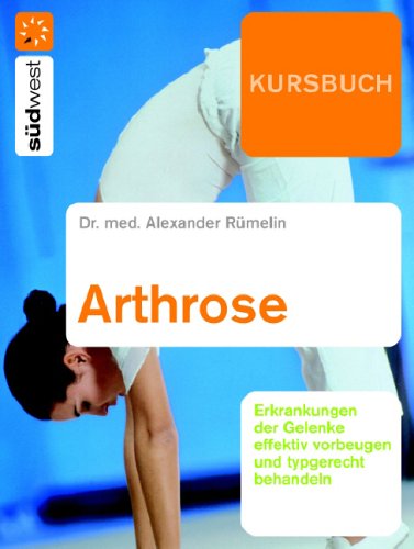 Buy Kursbuch Arthrose: Gelenkerkrankungen effektiv vorbeugen und typgerecht behandeln online at Discounted New and Used prices. Delivered to your door with Off-The-Bookshelf.