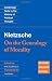 Nietzsche: On the Genealogy of Morality and Other Writings: Revised Student Edition (Cambridge Texts in the History of Political Thought)