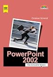 Power Point 2002. Das kompakte Wissen.