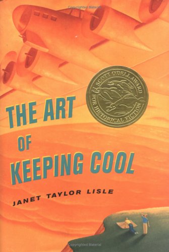 The Art of Keeping Cool (Scott O'Dell Award for Historical Fiction (Awards))