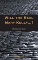 Will the Real Mary Kelly...?