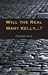 Will the Real Mary Kelly...?
