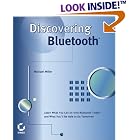 Click here to buy  Discovering Bluetooth  by Michael Miller.