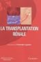 La transplantation r�nale