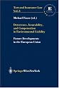 Deterrence, Insurability, and Compensation in Environmental Liability: Future Developments in the European Union (Tort and Insurance Law)
