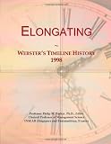 Elongating: Websters Timeline History, 1998