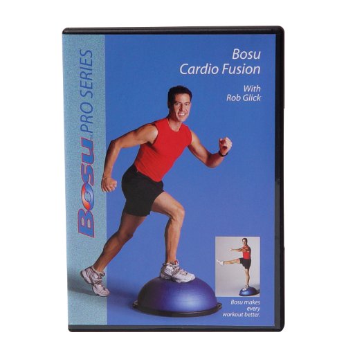 Bosu Cardio Fusion DVD with Rob Glick