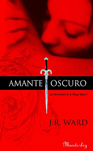 Amante Oscuro (La Hermandad de la Daga Negra 1) (Spanish Edition)