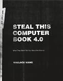Steal This Computer Book 4.0