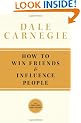 How to Win Friends and Influence People