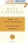 How To Win Friends and Influence People