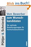 Vom Bewerber zum Wunschkandidaten. Die optimale Bewerbungsmappe f�r Hochschulabsolventen