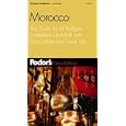 Fodor's Morocco, 2nd Edition: The Guide for All Budgets, Completely Updated, with Many... by Travel Maps