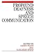 Profound Deafness and Speech Communication