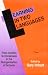 Book Learning in Two Languages: From Conflict to Consensus in the Reorganization of Schools