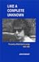 Like a Complete Unknown: The Poetry of Bob Dylan's Songs, 1961-1969