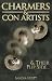 Charmers & Con Artists: And Their Flip Side...