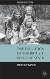 Cover of The Evolution of the British Welfare State by Derek Fraser 0333946596