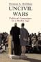Uncivil Wars: Political Campaigns in a Media Age