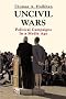 Uncivil Wars: Political Campaigns in a Media Age