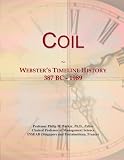 Coil: Websters Timeline History, 387 BC - 1989