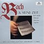 Bach Und Seine Zeit (Box)