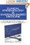 Clinical Epidemiology & Evidence-Based Medicine: Fundamental Principles of Clinical Reasoning & Research