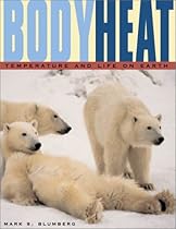 Body Heat: Temperature and Life on Earth