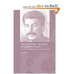 The Political Thought of Joseph Stalin: A Study in Twentieth Century Revolutionary Patriotism: A Study in 20th Century Revolutionary Patriotism
