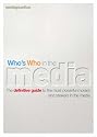 Who's Who in the Media: The Essential Handbook
