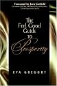 The Feel Good Guide To Prosperity