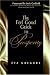 The Feel Good Guide To Prosperity