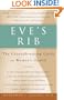 Eve's Rib: The Groundbreaking Guide to Women's Health