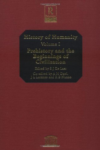 History of Humanity Set: History of Humanity: Volume I: Prehistory and the Beginnings of Civilization