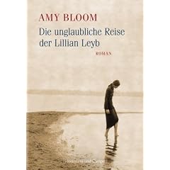 Die unglaubliche Reise der Lillian Leyb