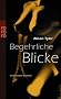Begehrliche Blicke.