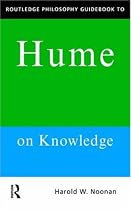 Hume on Knowledge (Routledge Philosophy Guidebooks)