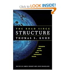 The Road Since Structure: Philosophical Essays, 1970-1993, with an Autobiographical Interview