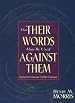That Their Words May Be Used Against Them