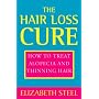 The Hair Loss Cure: How to Treat Alopecia and Thinning Hair