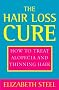 The Hair Loss Cure: How to Treat Alopecia and Thinning Hair