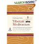Tibetan Meditation: Practical Teachings and Exercises on How to Live in Harmony, Peace and Happiness.