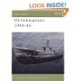 US Submarines 1941-45 (New Vanguard)