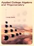 Applied College Algebra and Trigonometry and Study Wizard CD (2nd Edition)