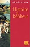 Histoire du bonheur