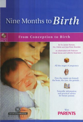  : Nine Months To Birth, From Conception To Birth