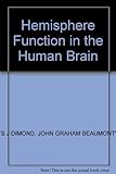 Hemisphere function in the human brain