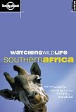 Southern Africa (Lonely Planet Watching Wildlife)