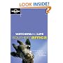 Lonely Planet Watching Wildlife: Southern Africa (Lonely Planet Watching Wildlife Southern Africa)