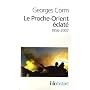Le Proche-Orient �clat� : 1956-2007